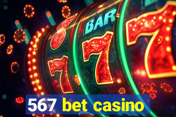 567 bet casino